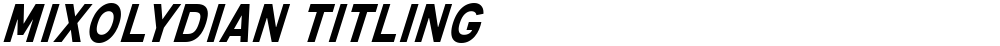 Mixolydian Titling