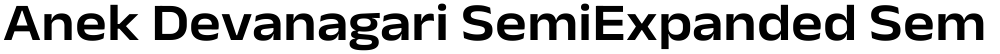 Anek Devanagari SemiExpanded SemiBold