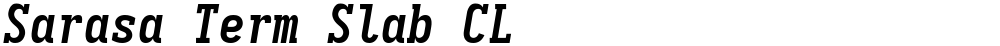 Sarasa Term Slab CL